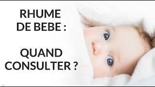 Rhume de bébé : quand consulter ?