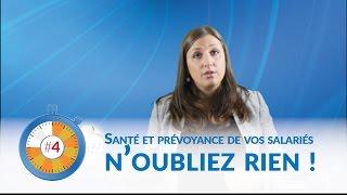 Episode 4 :  Santé et prévoyance de vos salariés, n'oubliez rien !