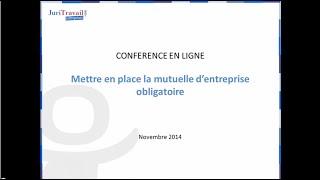 Mettre en place la Mutuelle d'entreprise obligatoire - WebConf Juritravail