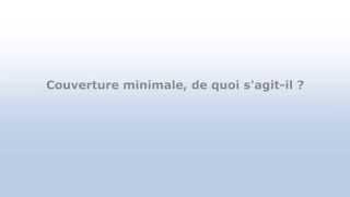 ANI : Couverture minimale, de quoi s'agit-il ?