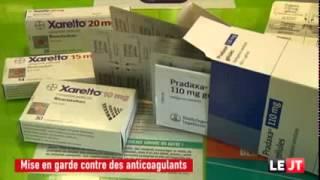 Les Médicaments Dangereux : exemple : l'anticoagulant PRADAXA ELIQUIS XARE