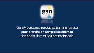 Gan Prévoyance rénove sa gamme retraite