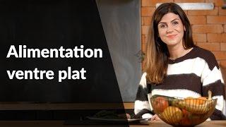 Alimentation ventre plat