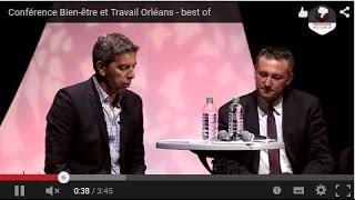 Conférence Bien-être et Travail Orléans - best of